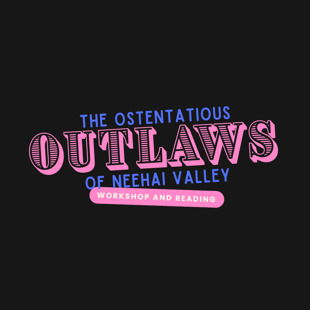 The Ostentatious Outlaws Of Neehai Valley - Staged Reading - logo